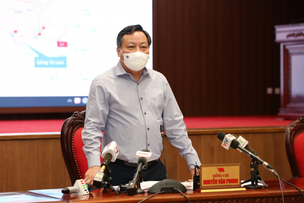 Phó Bí thư Thành ủy Hà Nội Nguyễn Văn Phong Quyết tâm thực hiện bằng được kế hoạch phân vùng chống dịch
